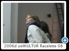 2006d zellKULTUR Racelette 08